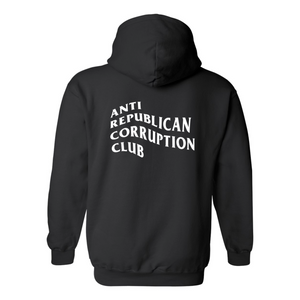 Anti Republican Corruption Club Pullover Hoodie Sweatshirt