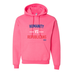 Humanity VS Republicans Hoodie Sweatshirt